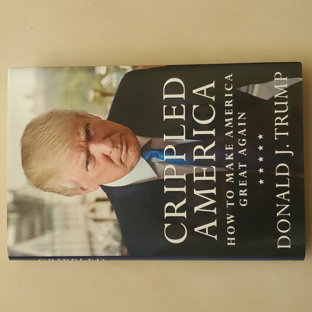 Crippled America by Donald Trump